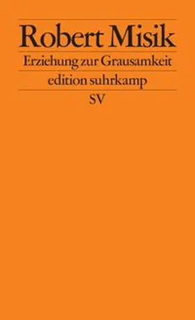Misik |  Erziehung zur Grausamkeit | eBook | Sack Fachmedien