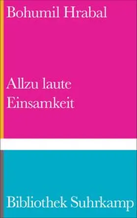 Hrabal |  Allzu laute Einsamkeit | eBook | Sack Fachmedien