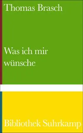Brasch / Wild |  Was ich mir wünsche | eBook | Sack Fachmedien