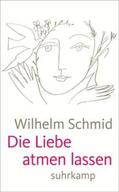 Schmid |  Die Liebe atmen lassen | eBook | Sack Fachmedien