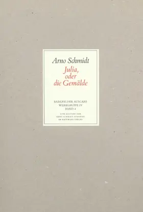 Schmidt |  Bargfelder Ausgabe. Werkgruppe IV: Das Spätwerk | Buch |  Sack Fachmedien