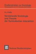 Helle |  Helle, H: Verstehende Soziologie und Theorie der Symbolische | Buch |  Sack Fachmedien