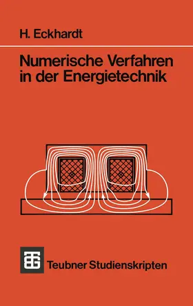 Eckhardt |  Numerische Verfahren in der Energietechnik | Buch |  Sack Fachmedien