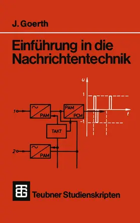 Goerth | Einführung in die Nachrichtentechnik | Buch | 978-3-519-00091-4 | www.sack.de