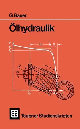 Bauer | Bauer, G: Ölhydraulik | Buch | 978-3-519-00144-7 | sack.de