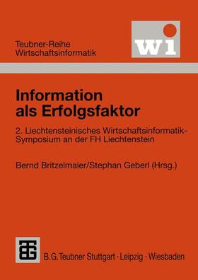 Britzelmaier / Geberl | Information als Erfolgsfaktor | Buch | 978-3-519-00317-5 | sack.de
