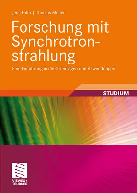 Falta / Möller | Forschung mit Synchrotronstrahlung | Buch | 978-3-519-00357-1 | sack.de