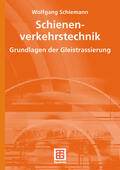 Schiemann |  Schienenverkehrstechnik | Buch |  Sack Fachmedien