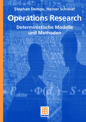 Dempe / Schreier | Schreier, H: Operations Research | Buch | 978-3-519-00448-6 | sack.de