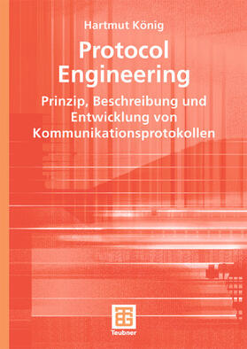 König | König, H: Protocol Engineering | Buch | 978-3-519-00454-7 | sack.de