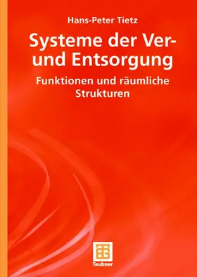 Tietz |  Systeme der Ver- und Entsorgung | Buch |  Sack Fachmedien