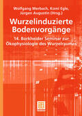 Merbach / Egle / Augustin |  Wurzelinduzierte Bodenvorgänge | Buch |  Sack Fachmedien