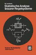 Leonhard |  Leonhard, W: Statistische Analyse linearer Regelsysteme | Buch |  Sack Fachmedien