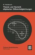 Hackbusch |  Hackbusch, W: Theorie und Numerik elliptischer Differentialg | Buch |  Sack Fachmedien
