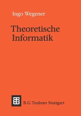 Wegener |  Theoretische Informatik | Buch |  Sack Fachmedien