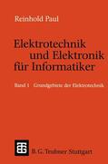 Paul |  Paul, R: Elektrotechnik und Elektronik für Informatiker | Buch |  Sack Fachmedien