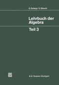 Storch |  Storch, U: Lehrbuch der Algebra | Buch |  Sack Fachmedien