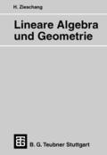 Zieschang |  Zieschang, H: Lineare Algebra und Geometrie | Buch |  Sack Fachmedien