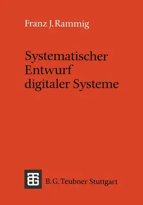 Rammig |  Systematischer Entwurf digitaler Systeme | Buch |  Sack Fachmedien