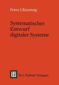 Rammig |  Rammig, F: Systematischer Entwurf digitaler Systeme | Buch |  Sack Fachmedien