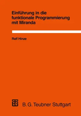 Hinze | Einführung in die funktionale Programmierung mit Miranda | Buch | 978-3-519-02287-9 | www.sack.de