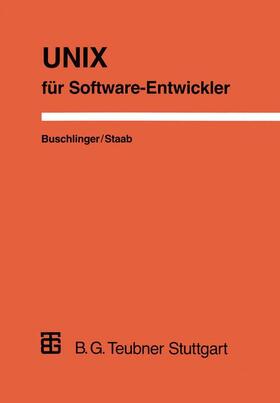 Staab | UNIX für Software-Entwickler | Buch | 978-3-519-02290-9 | sack.de