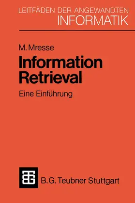 Mresse |  Information Retrieval - Eine Einführung | Buch |  Sack Fachmedien