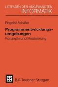 Engels / Schäfer |  Schäfer, W: Programmentwicklungsumgebungen | Buch |  Sack Fachmedien