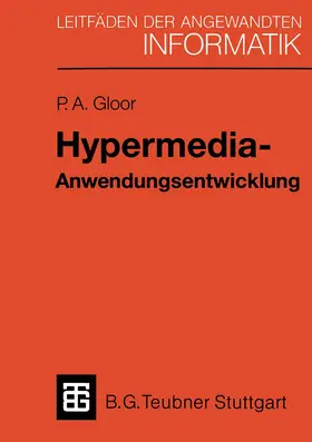 Gloor |  Hypermedia-Anwendungsentwicklung | Buch |  Sack Fachmedien