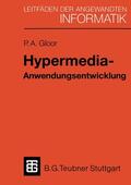 Gloor |  Gloor, P: Hypermedia-Anwendungsentwicklung | Buch |  Sack Fachmedien