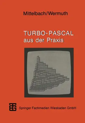 Wermuth / Mittelbach |  Turbo-Pascal aus der Praxis | Buch |  Sack Fachmedien