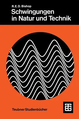 Bishop | Schwingungen in Natur und Technik | Buch | 978-3-519-02653-2 | www.sack.de