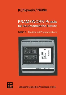 Nüßle / Kühlewein |  FRAMEWORK-Praxis für kaufmännische Berufe | Buch |  Sack Fachmedien