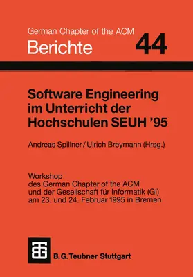 Breymann / Spillner |  Software Engineering im Unterricht der Hochschulen SEUH '95 | Buch |  Sack Fachmedien