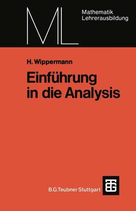 Wippermann | Wippermann, H: Einführung in die Analysis | Buch | 978-3-519-02713-3 | sack.de