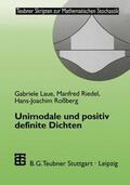 Laue / Riedel / Rossberg |  Laue, G: Unimodale und positiv definite Dichten | Buch |  Sack Fachmedien