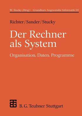 Richter / Sander / Stucky | Richter, R: Rechner als System | Buch | 978-3-519-02936-6 | sack.de