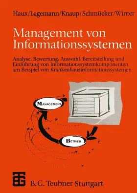 Haux / Lagemann / Knaup |  Management von Informationssystemen | Buch |  Sack Fachmedien