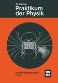  Walcher, -: Praktikum der Physik | Buch |  Sack Fachmedien