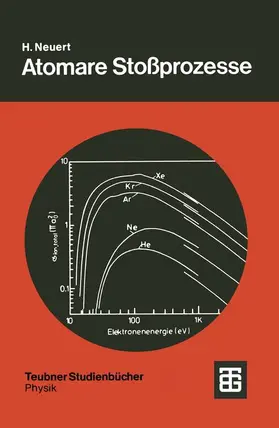 Neuert | Atomare Stoßprozesse | Buch | 978-3-519-03060-7 | sack.de