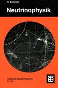 Schmitz |  Schmitz, N: Neutrinophysik | Buch |  Sack Fachmedien