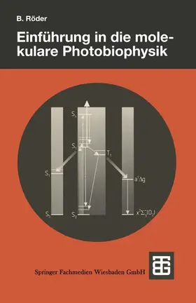  Einführung in die molekulare Photobiophysik | Buch |  Sack Fachmedien
