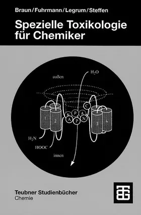 Braun / Steffen / Fuhrmann |  Spezielle Toxikologie fü Chemiker | Buch |  Sack Fachmedien