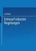 Müller |  Entwurf robuster Regelungen | Buch |  Sack Fachmedien