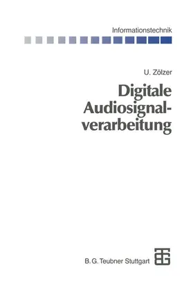  Digitale Audiosignalverarbeitung | Buch |  Sack Fachmedien