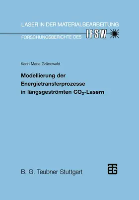  Modellierung der Energietransferprozesse in längsgeströmten CO2-Lasern | Buch |  Sack Fachmedien
