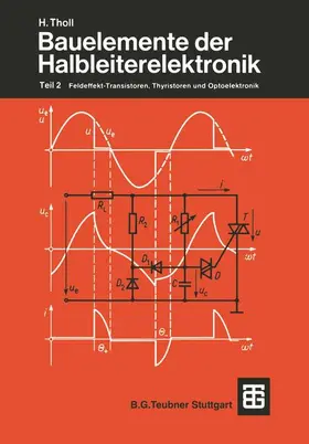 Tholl |  Bauelemente der Halbleiterelektronik | Buch |  Sack Fachmedien