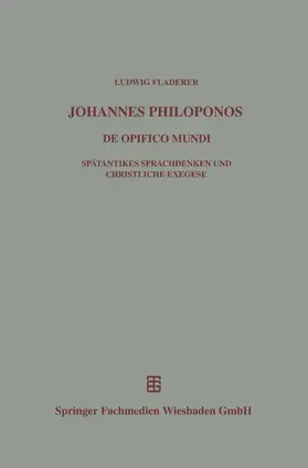 Fladerer |  Johannes Philoponos | Buch |  Sack Fachmedien