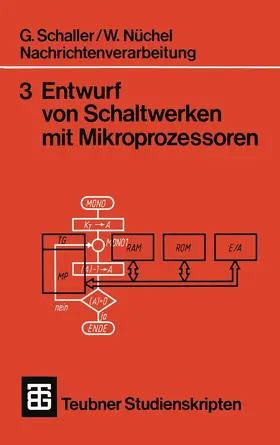 Nüchel |  Nachrichtenverarbeitung Entwurf von Schaltwerken mit Mikroprozessoren | Buch |  Sack Fachmedien