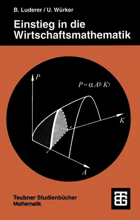 Würker |  Einstieg in die Wirtschaftsmathematik | Buch |  Sack Fachmedien